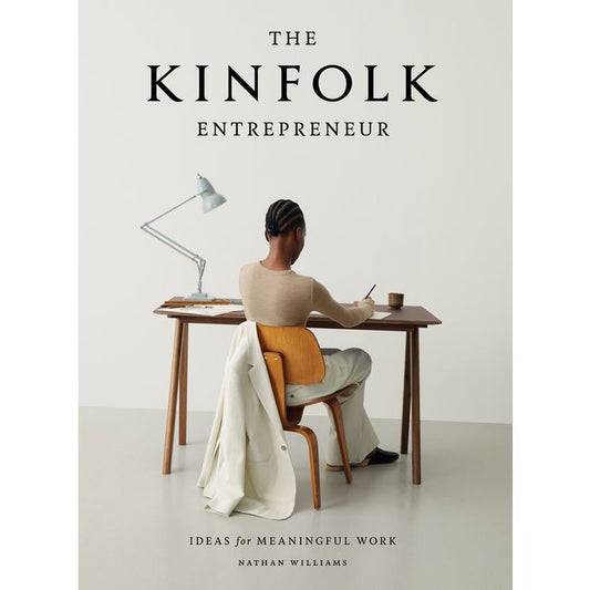 The Kinfolk Entrepreneur (Hardcover)